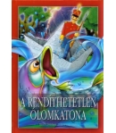 A rendíthetetlen ólomkatona- mesekönyv